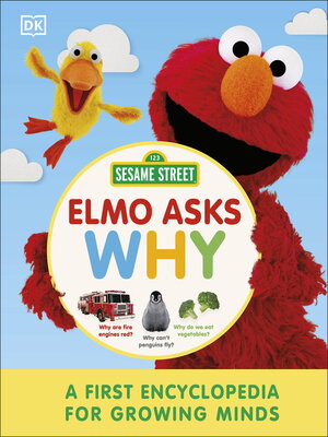 cover image of Sesame Street Elmo Asks Why?